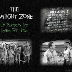 Thursday We Leave For Home The Twilight Zone Wallpapers