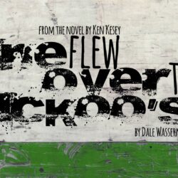 Auditions announced for ONE FLEW OVER THE CUCKOO’S NEST – Paxton