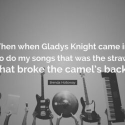 Brenda Holloway Quote: “Then when Gladys Knight came in to do my
