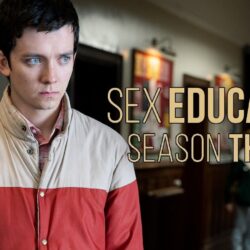 When is Sex Education Season 3 out? Netflix release date, plot, more