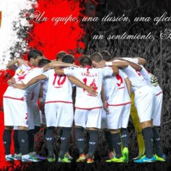 Un equipo, una ilusión, una afición, un sentimiento, Sevilla FC