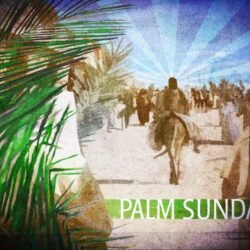 Adorable Palm Sunday Pictures, Palm Sunday Wallpaper Backgrounds