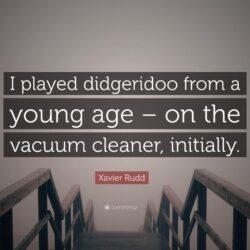 Xavier Rudd Quote: “I played didgeridoo from a young age – on the