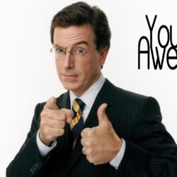 Stephen Colbert You Are Awesome HD Wallpapers