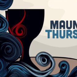 Maundy Thursday