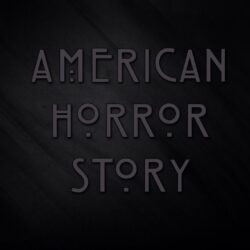 American Horror Story HD Wallpapers for desktop download