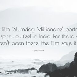 Lynda Resnick Quote: “The film ‘Slumdog Millionaire’ portrays the