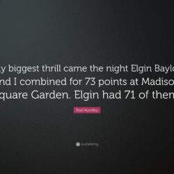 Rod Hundley Quote: “My biggest thrill came the night Elgin Baylor