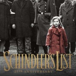 Schindler’s List 25th Anniversary