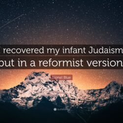 Lionel Blue Quote: “I recovered my infant Judaism, but in a