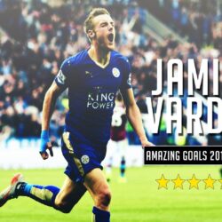 Jamie Vardy ► Leicester City • Amazing Goals