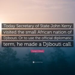 Conan O’Brien Quote: “Today Secretary of State John Kerry visited