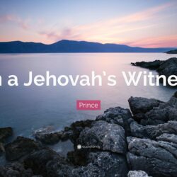 Prince Quote: “I’m a Jehovah’s Witness.”