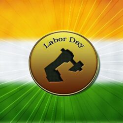 Missing Beats of Life: Happy Labour Day 2014 HD Wallpapers and Image