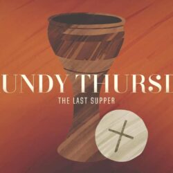 Maundy Thursday The Last Supper