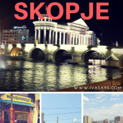 Visit Skopje the Wonderful Capital of Macedonia • Macedonia