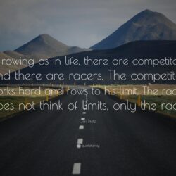 Jim Dietz Quote: “In rowing as in life, there are competitors and