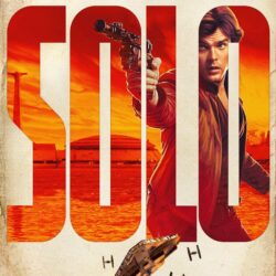 We Love These New Solo: A Star Wars Story Teaser Posters