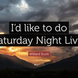 Willard Scott Quote: “I’d like to do ‘Saturday Night Live.’”