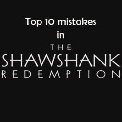 Top 10 mistakes in The Shawshank Redemption