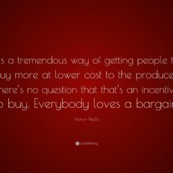 Marion Nestle Quote: “It’s a tremendous way of getting people to buy