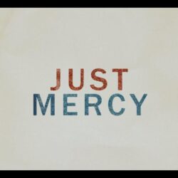JUST MERCY