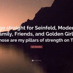 Sara Bareilles Quote: “I go straight for Seinfeld, Modern Family