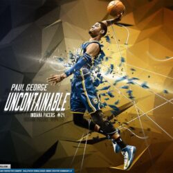 Paul George ‘Uncontainable’ Wallpapers